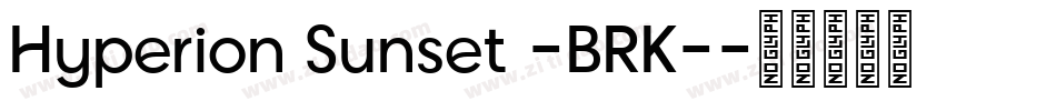 Hyperion Sunset -BRK-字体转换